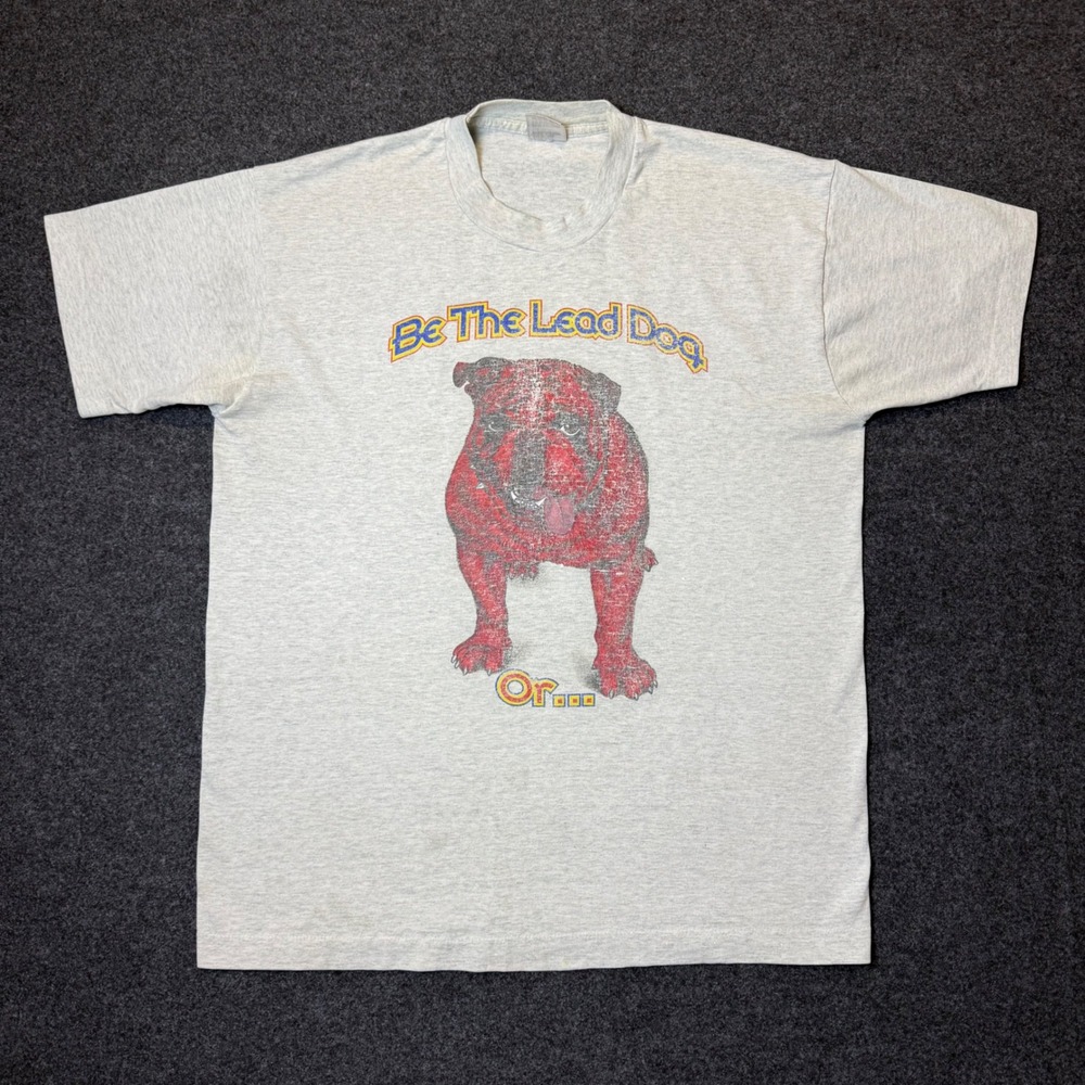 Vintage 90s TShirt Mens L Gray Be The Lead Dog Bulldog single stitch Made in USA